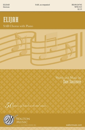 Dan Davison, Elijah SAB Chorpartitur