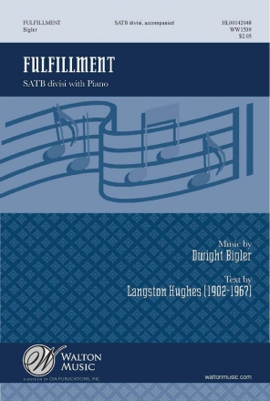 Dwight Bigler, Fulfillment SATB Chorpartitur