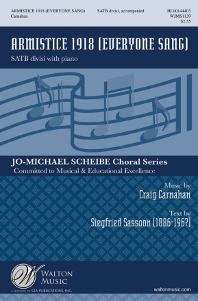 Craig Carnahan, Armistice 1918 (Everyone Sang) SATB Chorpartitur