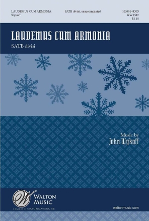 John Wykoff, Laudemus Cum Armonia SATB a Cappella Chorpartitur