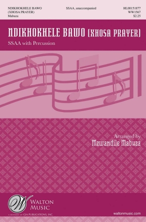 Ndikhokhele Bawo SSAA with Percussion Chorpartitur