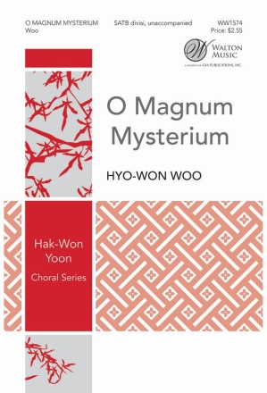 Hyo-Won Woo, O Magnum Mysterium SATB a Cappella Chorpartitur