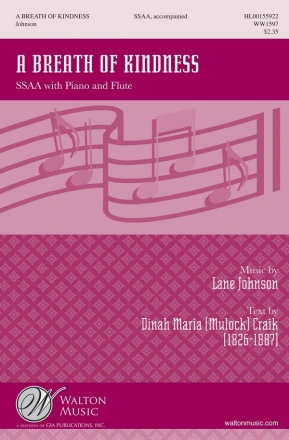 Lane Johnson, A Breath of Kindness SSAA with Piano and Flute Chorpartitur
