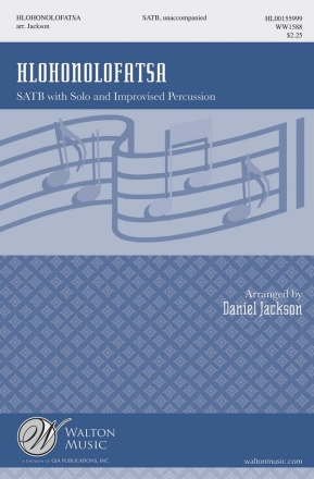 Hlohonolofatsa SATB with Percussion Chorpartitur