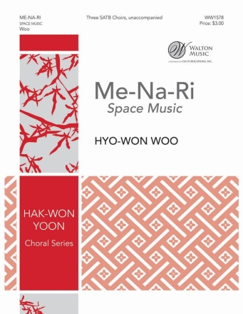 Hyo-Won Woo, Me-Na-Ri (Space Music) SATB a Cappella Chorpartitur