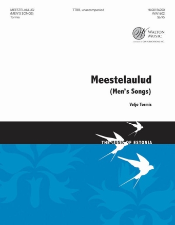 Meestelaulud (Men's Songs) for male chorus (TTBB) unaccompanied (fin) score