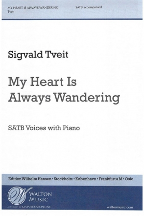 My Heart Is Always Wandering SATB Chorpartitur