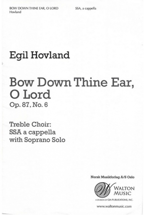 Egil Hovland, Bow Down Thine Ear, O Lord SSA a Cappella Chorpartitur
