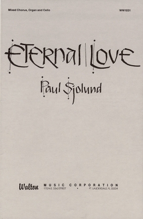 Dorothy Gurney_Paul T. Sjolund, Eternal Love Unison or 2-part Vocal Chorpartitur