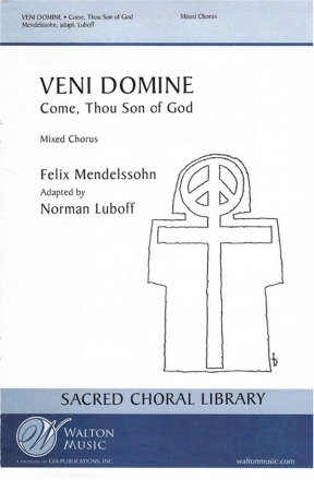 Felix Mendelssohn Bartholdy, Veni Domine SATB Chorpartitur