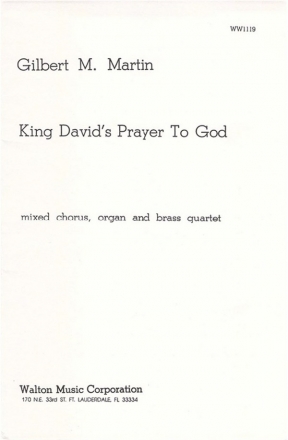 Gilbert M. Martin, King David's Prayer to God SATB Chorpartitur