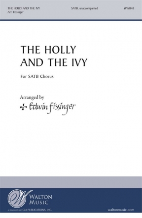 The Holly and the Ivy SATB a Cappella Chorpartitur