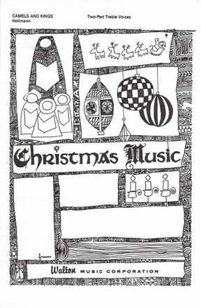 Francis Heilmann, Camels and Kings 2-Part Choir Chorpartitur