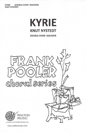 Knut Nystedt, Kyrie SSA/SATB Chorpartitur