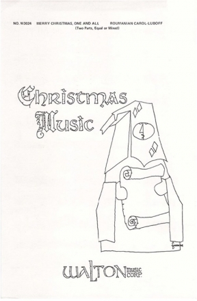 Alan Bergman_Marilyn Keith, Merry Christmas One and All 2-Part Choir Chorpartitur