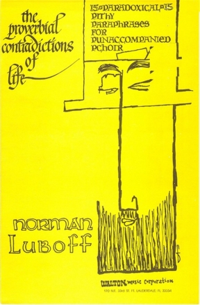 Norman Luboff, The Proverbial Contradictions of Life (Collection) SATB a Cappella Chorpartitur