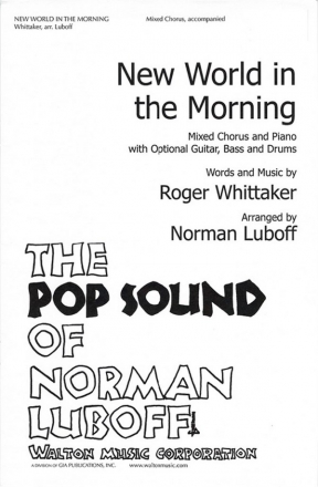 Roger Whittaker, New World in the Morning SATB Chorpartitur