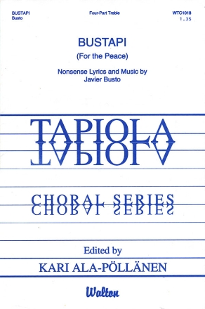 Javier Busto, Bustapi (For the Peace) SSAA Chorpartitur