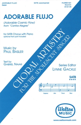 Paul Basler, Adorable Flujo (Cosmic Flow) SATB Chorpartitur