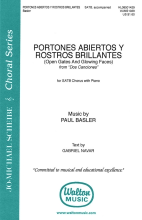 Paul Basler, Portones Abiertos Y Rostros Brilliantes SATB and Piano Chorpartitur