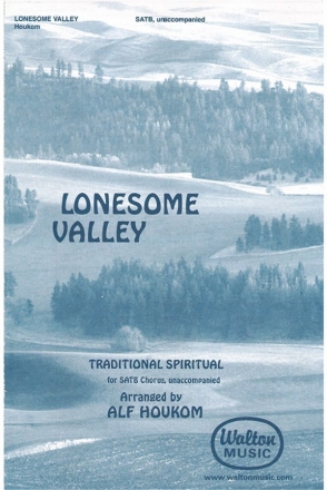 Lonesome Valley SATB a Cappella Chorpartitur