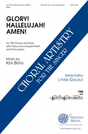 Ken Berg, Glory! Halleluia! Amen! TTB Chorpartitur