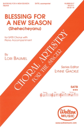 Lori Hope Baumel, Blessing for a New Season (Shehecheyanu) SATB Chorpartitur