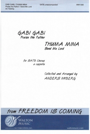 Gabi, Gabi (Praise the Father) & Thuma Mina SATB a Cappella Chorpartitur