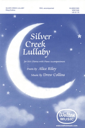 Drew Collins, Silver Creek Lullaby SSA Chorpartitur