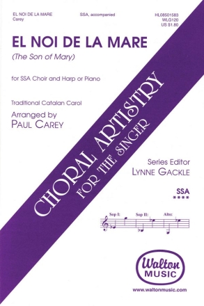 Traditional, El Noi De La Mare (The Son of Mary) SSA Chorpartitur