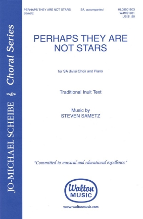 Steven Sametz, Perhaps They Are Not Stars SA Chorpartitur
