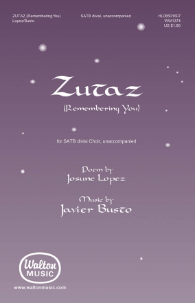 Javier Busto, Zutaz (Remembering you) SATB Chorpartitur