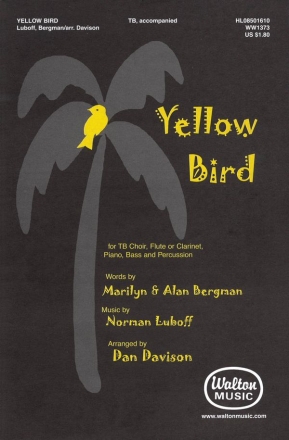 Norman Luboff, Yellow Bird TB Chorpartitur