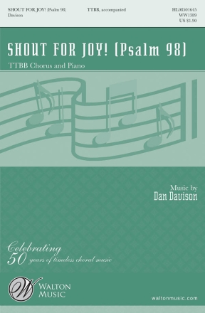 Dan Davison, Shout for Joy! TTBB Chorpartitur