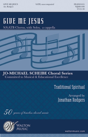 Traditional, Give Me Jesus SATB a Cappella Chorpartitur