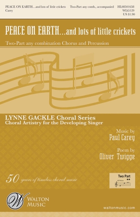 Paul Carey, Peace on Earth...and lots of little crickets 2-Part Choir Chorpartitur
