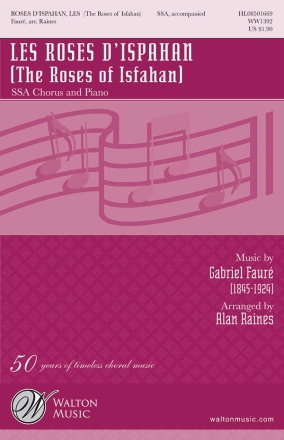 Gabriel Faur, Les Roses d'Ispahan SSA Chorpartitur