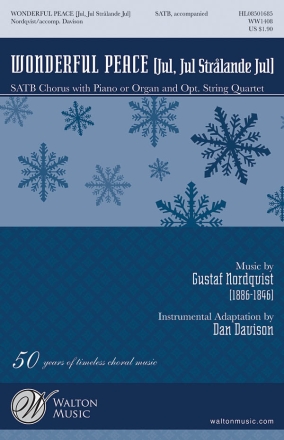 Wonderful Peace (Jul, Jul Stralande Jul) for mixed chorus and piano (organ/string quartet) vocal score (en/sw)