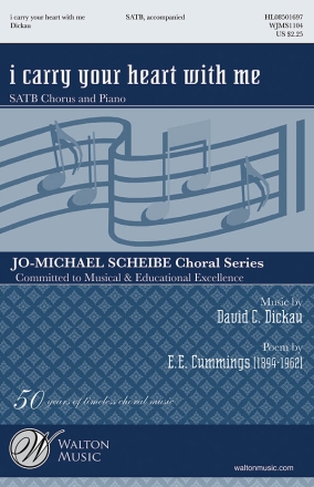 David Dickau_e e cummings, I Carry Your Heart With Me SATB Chorpartitur