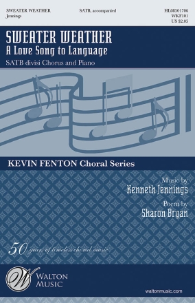 Kenneth Jennings, Sweater Weather SATB Chorpartitur