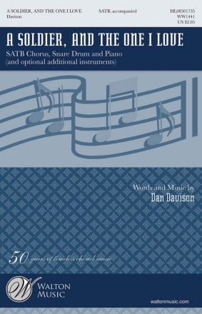 Dan Davison, A Soldier, and the One I Love SATB Chorpartitur