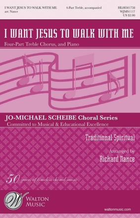 Traditional, I Want Jesus to Walk with Me 4 Part Treble Chorpartitur