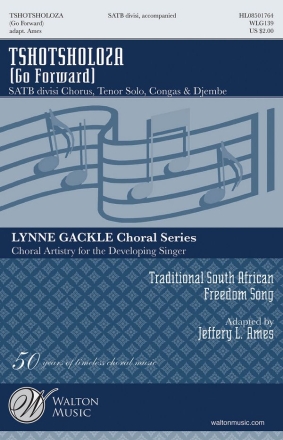 Traditional, Tshotsholoza (Go Forward) SATB DIVISI AND SOLO Chorpartitur