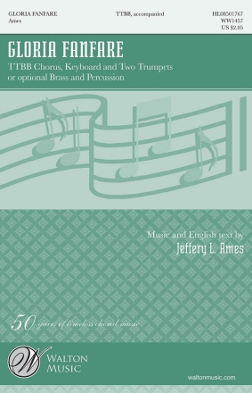 Jeffery L. Ames, Gloria Fanfare TTBB Chorpartitur