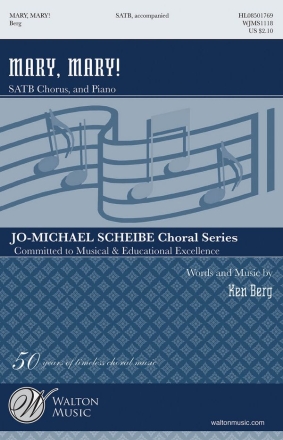 Ken Berg, Mary, Mary! SATB Chorpartitur