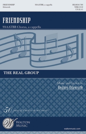 Anders Edenroth, Friendship S 1-3/A 1-2/T/B/B A CAPPELLA Chorpartitur