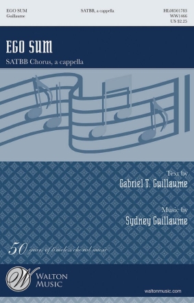 Sydney Guillaume, Ego Sum SATBB a Cappella Chorpartitur