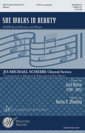 Kevin A. Memley, She Walks in Beauty SATB Chorpartitur