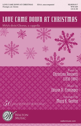 Edwin Fissinger, Love Came Down At Christmas SSAA a Cappella Chorpartitur