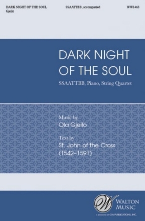 Ola Gjeilo, Dark Night of the Soul Mixed Choir, String Quartet and Piano Partitur